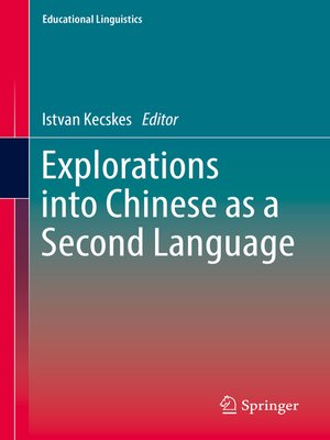 cover image of Explorations into Chinese as a Second Language
